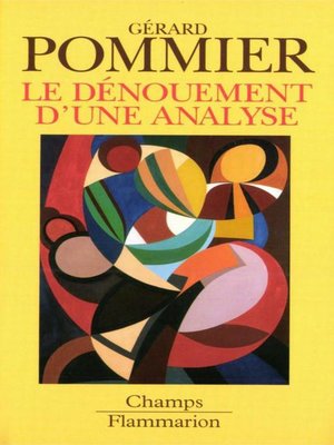 cover image of Le dénouement d'une analyse